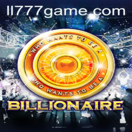 Embark on the High-Stakes Journey of 'Billionaire': Unveiling the Exciting World of LL777