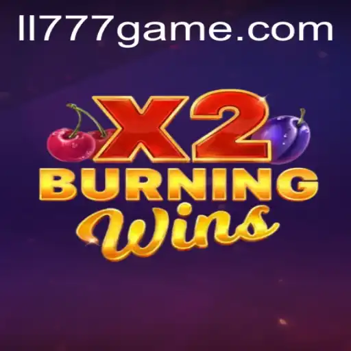 Discover the Thrills of BurningWinsX2 with LL777