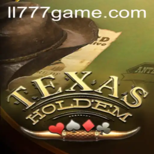 Exploring Texas Holdem and the Rising Popularity of LL777